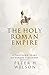 The Holy Roman Empire: A Th...