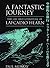 A Fantastic Journey: the Li...