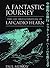 A Fantastic Journey: the Life and Literature of Lafcadio Hearn