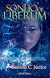Sonho de Liberum by Susana C. Júdice