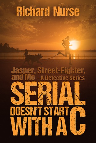 Serial Doesn't Start with a C (Jasper, Street-Fighter and Me #3)