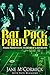 Rat Pack Party Girl: From P...