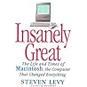 Insanely Great by Steven Levy