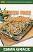Gluten Free Casserole: 15 G...