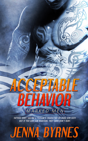 Acceptable Behavior (Marked Men, #1)
