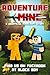 Adventure Mine: ( An Unofficial Minecraft Story )
