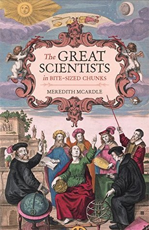 The Great Scientists in Bite-sized Chunks (Kindle Edition)