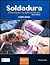 Soldadura / Welding: Principios y aplicaciones / Principles and Applications (Spanish Edition)