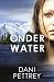 Onder water by Dani Pettrey Onder water by Dani Pettrey