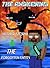 The Awakening: Wither Storm & The Forgotten Entity: An Unofficial Minecraft Adventure (Minecraft Mobs Battle Book 4)
