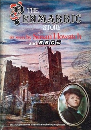 "Penmarric" Story: As Seen by Susan Howatch and B.B.C. T.V.