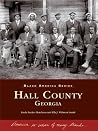 Hall County, Georgia (Black America Series) Hall County, Georgia (Black America Series)