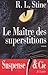 Le MaÎtre des Superstitions