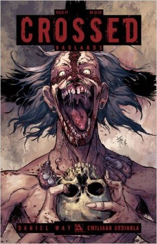 Crossed Badlands #47 (Comic)