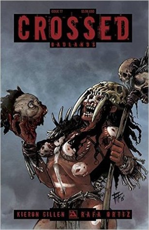 Crossed: Badlands #77 (Comic)