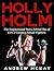 Holly Holm: The Inspirational Story Behind One of Ufc's Greatest Female Fighters