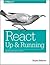 React: Up and Running