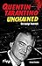 Quentin Tarantino Unchained...