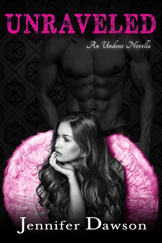 Unraveled (Undone, #2.5)