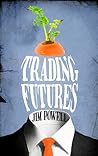 Trading Futures Trading Futures
