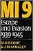 MI 9: Escape and Evasion 1939-1945