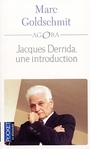 Jacques Derrida, une introduction Jacques Derrida, une introduction