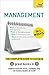 Management in 4 Weeks: The Complete Guide to Success: Teach Yourself (Teach Yourself in a Week)