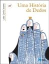 Uma História de Dedos by Luísa Ducla Soares
