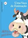 Uma Vaca de Estimação by Luísa Ducla Soares