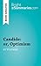 Candide: or, Optimism by Voltaire (Book Analysis): Detailed Summary, Analysis and Reading Guide (BrightSummaries.com)