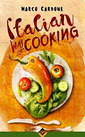 Italian Way of Cooking (Kindle Edition)