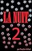 La Nuit II - La Nuit Des Fous (French Edition)