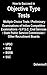How to Succeed in Objective Type / Multiple Choice / Preliminary Tests of Indian Competitive Examinations - U.P.S.C. Civil Services / State Public Service Commission / Other Recruitment Boards