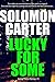 Lucky For Some by Solomon Carter