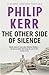 The Other Side of Silence (Bernie Gunther, #11)