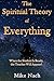 The Spiritual Theory of Everything