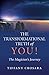The Transformational Truth of YOU!: The Magician's Journey