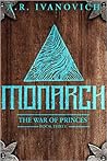 Monarch by A.R. Ivanovich