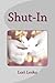 Shut-In by Lori Lesko