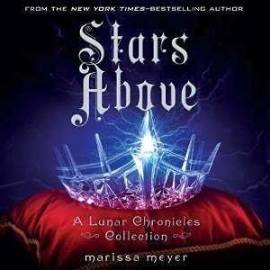 pdf download Stars Above (The Lunar Chronicles, #4.5)