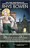 Malice at the Palace by Rhys Bowen