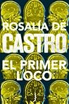 El primer loco by Rosalía de Castro