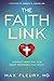 The Faith Link: Scientific Proof That Your Belief Determines Your Health