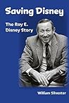 Saving Disney: Th...