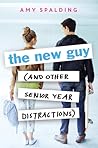 The New Guy by Amy Spalding