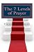The Seven Levels of Prayer