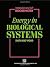 Energy in Biological Systems by C. Smith