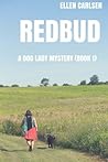 Redbud: A dog lady mystery