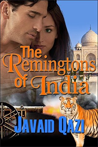 The Remingtons of India (Kindle Edition)