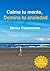 Calma tu mente, Domina tu ansiedad (Spanish Edition)